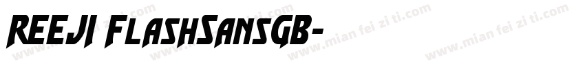 REEJI FlashSansGB字体转换